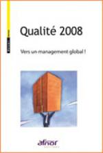 Qualit&eacute; 2008 - Vers un management global