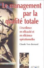 Le management par la qualit&eacute; totale