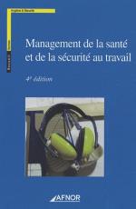 Management de la sant&eacute; et de la s&eacute;curit&eacute; au travail