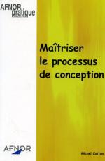 Ma&icirc;triser le processus de conception