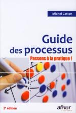 Guide des processus - Passons &agrave; la pratique !