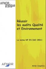 R&eacute;ussir les audits Qualit&eacute; et Environnement