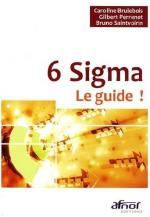 6 Sigma - Le guide !