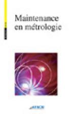 Maintenance en m&eacute;trologie