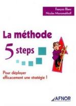 La m&eacute;thode 5 steps - Pour d&eacute;ployer efficacement une strat&eacute;gie !