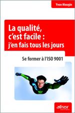 La qualit&eacute;, c'est facile