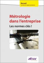 M&eacute;trologie dans l'entreprise