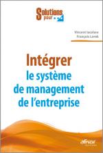 Int&eacute;grer le syst&egrave;me de management de l'entreprise